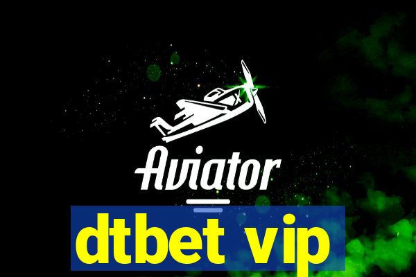 dtbet vip